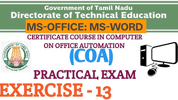COA _ PRACTICAL EXAM _ EXERCISE -13 MS-OFFICE: MS-WORD _  Computer On Office Automation Course