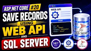 ASP.NET Core : Insert Records Using ASP.NET Core Web API & SQL Server