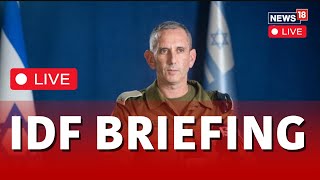 Israel Vs Hamas LIVE | Hams Attack Israel | IDF Spokesperson Admiral Daniel Hagari LIVE | N18L