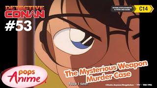 Detective Conan - Ep 53 - The Mysterious Weapon Murder Case | EngSub