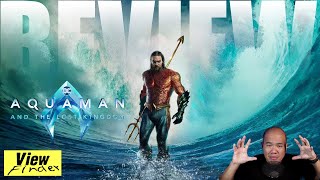 [ViewfinderReview] Aquaman and the lost kingdom