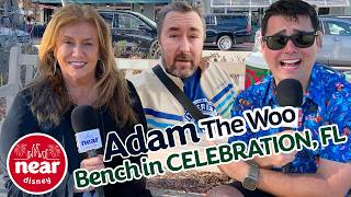 Celebration, FL honors ADAM THE WOO with a Bench in Downtown Celebration.