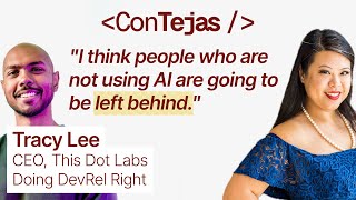 Tracy Lee, CEO This Dot: How to be successful in DevRel with AI