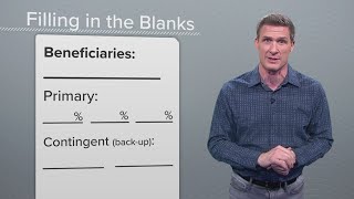 The 'death checklist': Here's the dos and don'ts when naming a beneficiary