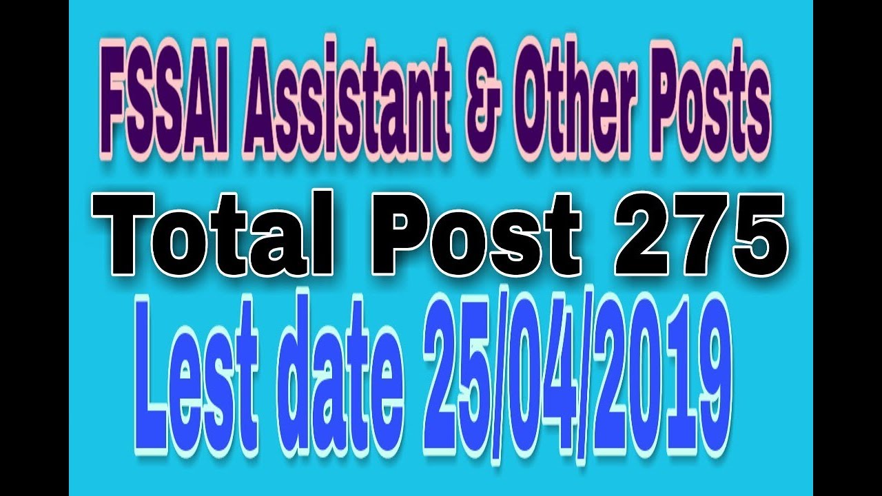 FSSAI Assistant & Other Posts Online /  Total Post 275  / Only One Exm