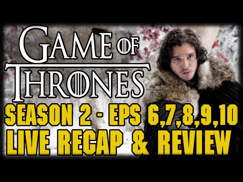 game-of-thrones-season-2-episodes-6-7-8-9-10-live-recap-and-review