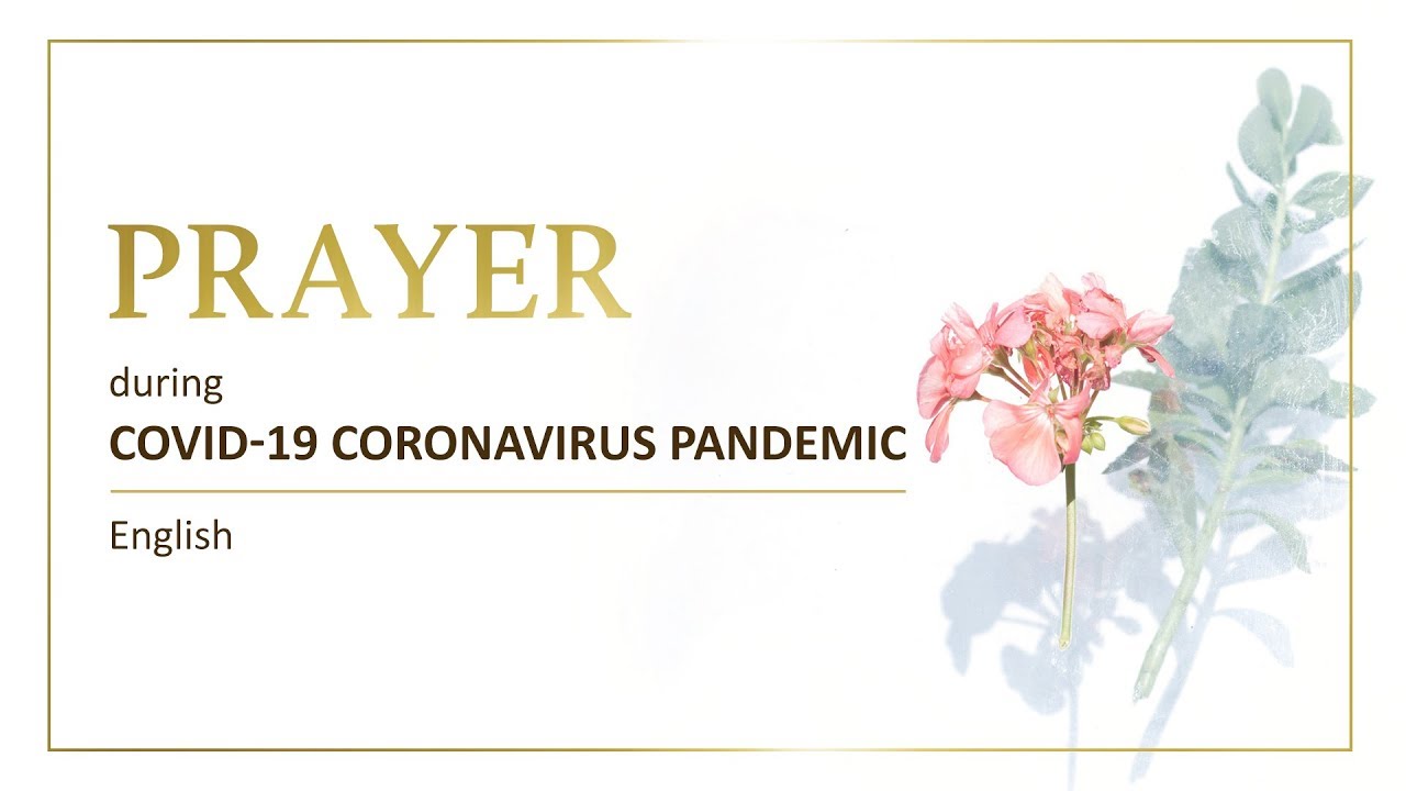 Prayer (English) during COVID-19 Coronavirus Pandemic