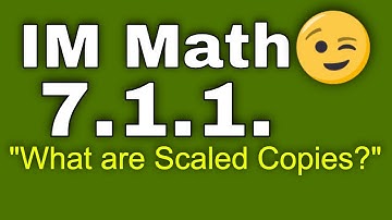 😉 7th Grade, Unit 1, Lesson 1 "What are Scaled Copies?" | Illustrative Mathematics