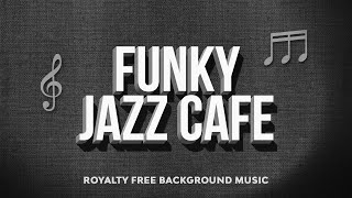 Funky Jazz Cafe | Royalty Free Background Music (Copyright Free Music) screenshot 4
