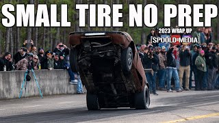 SMALL TIRE NO PREP 2023 WRAP UP!!!!!!!