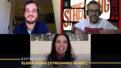 La guerra del streaming | Entrevista a Elena Neira