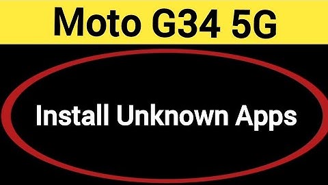 How to install unknown apps, install APK Moto G34 5G, third party app install kaise karen, app insta