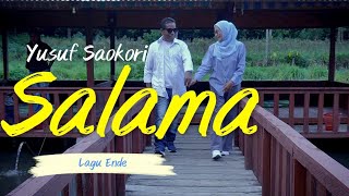 SALAMA//YUSUF SA'OKORI