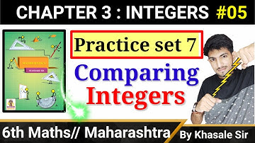 6th Maths | Integers | Practice Set 7 | Comparing Integers |
