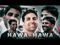 HAWA HAWA X AKSHAY KUMAR Funny video edit  video bhagam bhag video