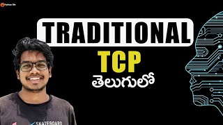 Traditional TCP | Traditional TCP in Telugu | TCP | Mobile Computing
