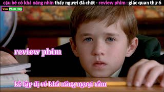 Cậu Bé có khả năng Nhìn Thấy người Chết - review phim Giác Quan Thứ 6