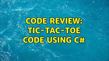 Code Review: Tic-Tac-Toe code using c# (3 Solutions!!)
