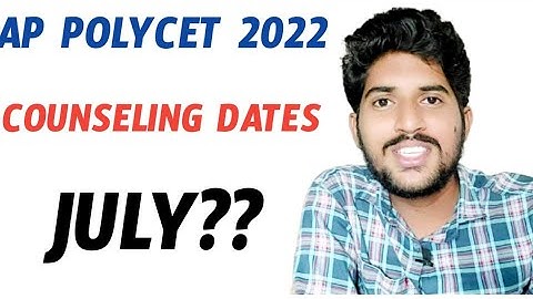 Ap Polycet 2022 Counselling Dates?