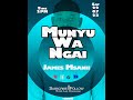 MUNYU WA NGAI BY JAMES MSANII Official Audio OohYoYES MUNYU WA NGAI BY JAMES MSANII Official Audio OohYoYES