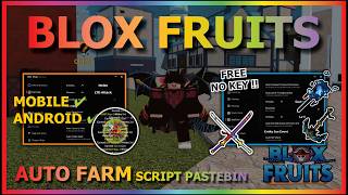 BLOX FRUITS Script No Key AUTO FARM, SEA EVENT, FAST ATTACK, MASTERY, RAID, SPAWN FRUIT (USE BUDDHA) screenshot 4
