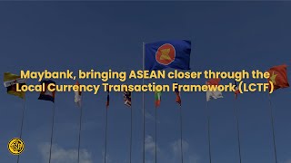 Maybank | Local Currency Transaction Framework