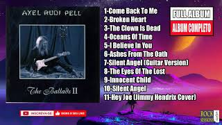 💀 AXEL RUDI PELL - THE BALLADS II  ( Full Album )  (HQ)