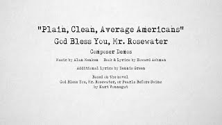 Plain, Clean, Average Americans - Demo - Howard Ashman and Alan Menken