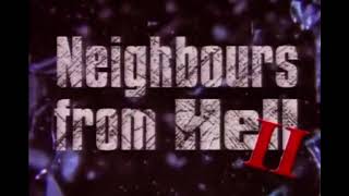 Neighbours From Hell 2 Opening Titles ITV