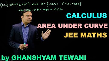 Area under curve | Integral calculus | JEE Maths Videos | Ghanshyam Tewani | Cengage