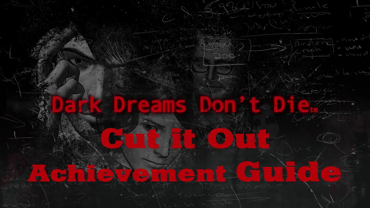 D4: Dark Dreams Don't Die - "Cut it Out" achievement guide