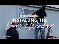 She Shed Craft Room | Episode 4 | Installing the front door &amp; windows (mistakes were made....whoops)