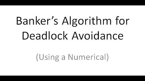 OS - Deadlock Avoidance - Banker