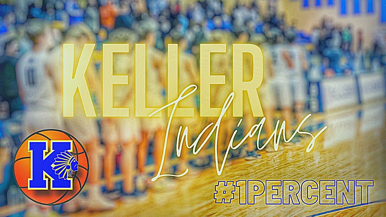 Keller Basketball 2021 Season Highlights YouTube