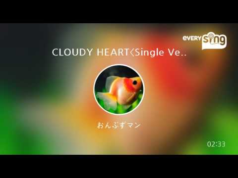 [everysing] CLOUDY HEART〈Single Version〉