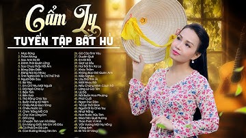 Cẩm Ly - Tuyển Tập 50 Bài Hát Hay Nhất Của Cẩm Ly | List Nhạc Hay Chị Tư Cẩm Ly