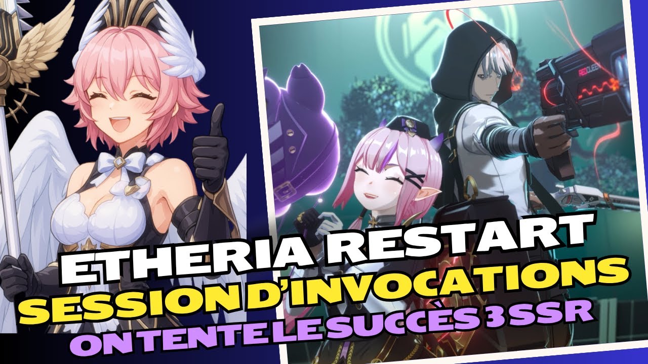ETHERIA RESTART : 🫣SESSION D'INVOCATIONS ! ON TENTE LE SUCCES 3 SSR🫣