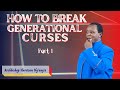 HOW TO BREAK GENERATIONAL CURSES || ARCHBISHOP HARRISON NG