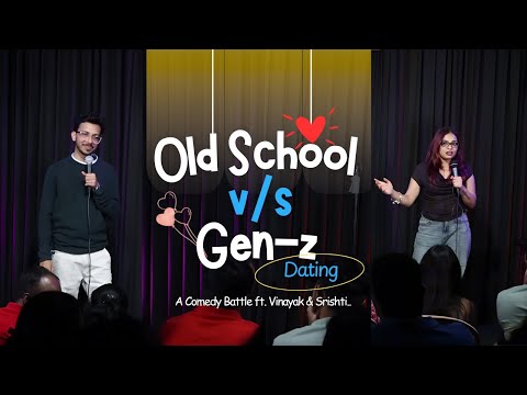 Old School Dating VS Gen-Z Dating | Who had it worse ? | Battle between Srishti & Vinayak