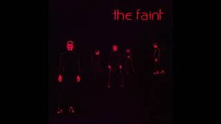 The Faint - Brokers, Priests and Analysts