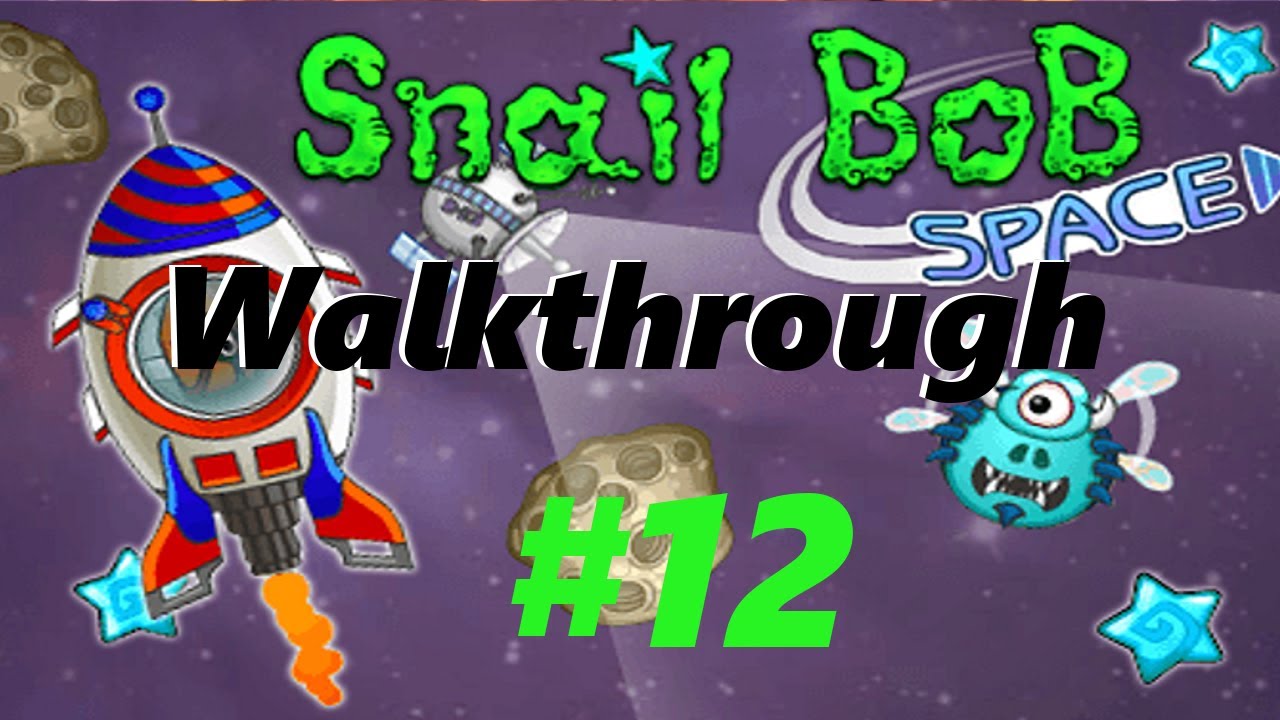 Snail Bob 4 Space Walkthrough Level 12 YouTube snail-bob-4-space-walkthrough-level-12-youtube