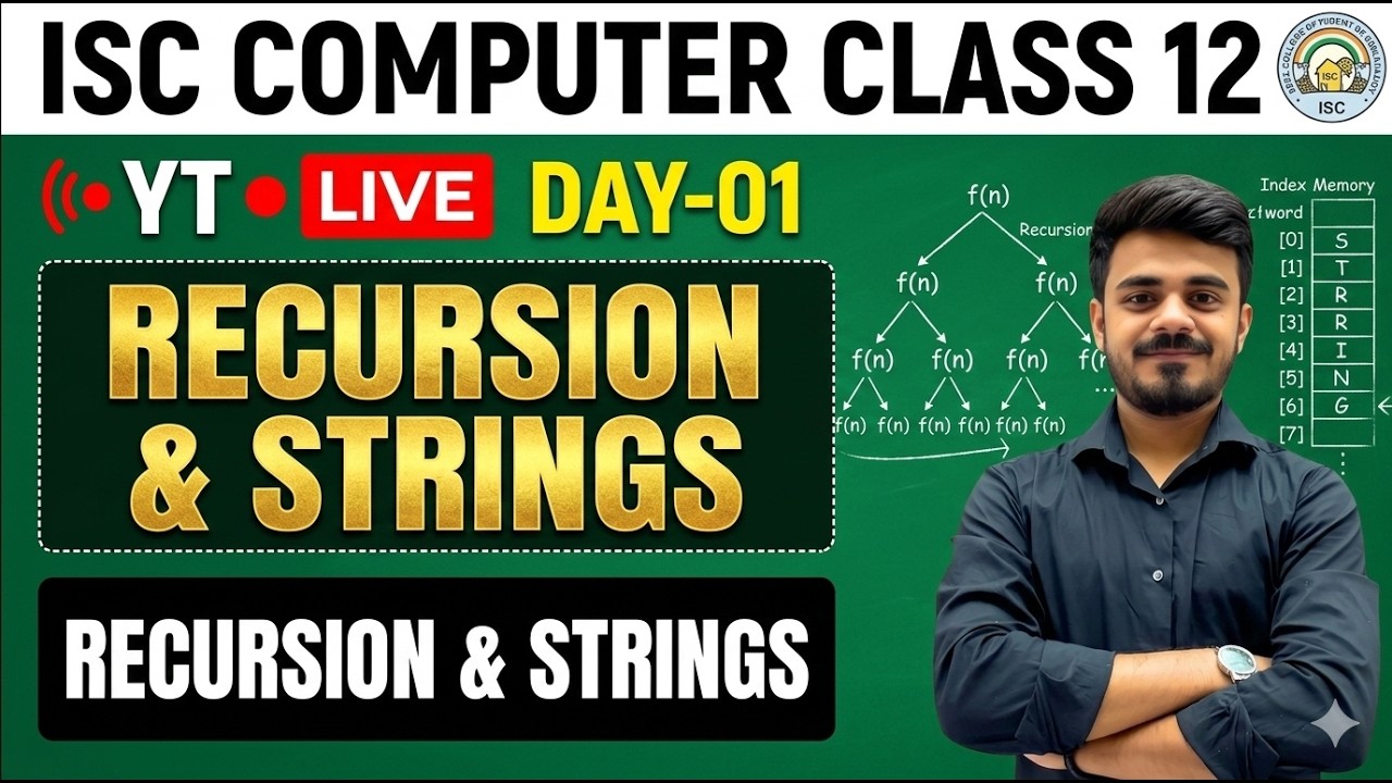 Recursion & Strings | ISC Class 12 | Computer | Day - 01| YT Live ...