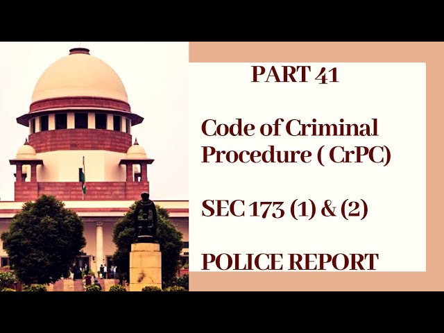 section 173 of criminal procedure code