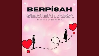 Berpisah Sementara