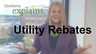 What are Utility Rebates?