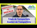 📣🎁🚚🚛 Examen TRANSPORTE PÚBLICO MERCANCÍAS y VIAJEROS  [TÍTULO DE TRANSPORTISTA] Internacional