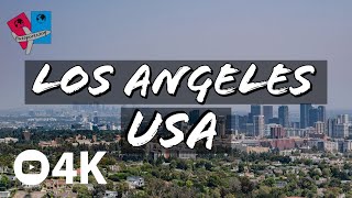 Top tourist attractions in Los Angeles - California - USA - 4K UHD