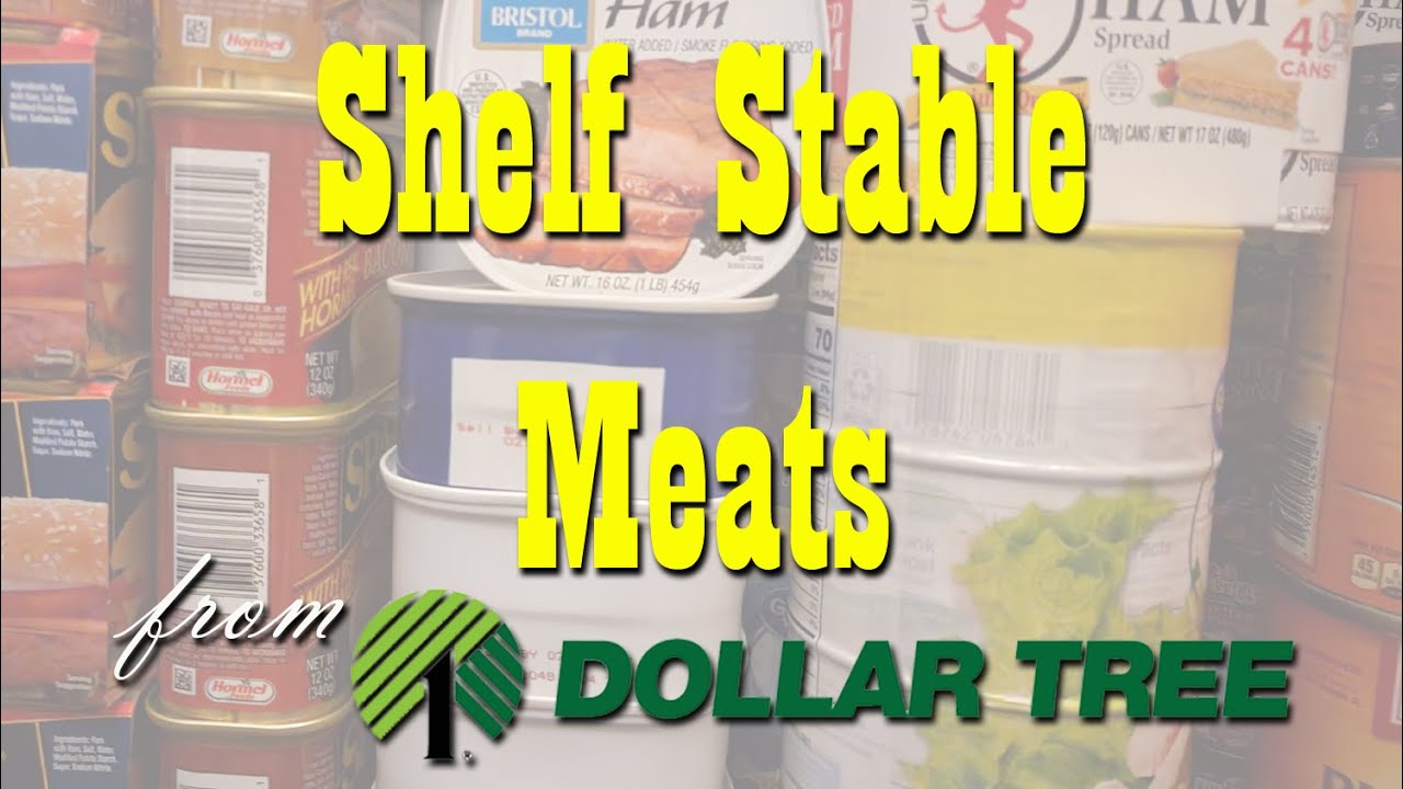 Shelf Stable Meats from Dollar Tree Stock Up while it's there! YouTube