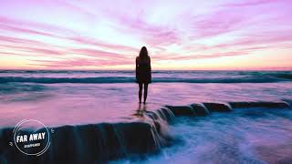 Download Lagu [Nhạc Cảm xúc] Disappeared - Far Away (feat. Loeki)