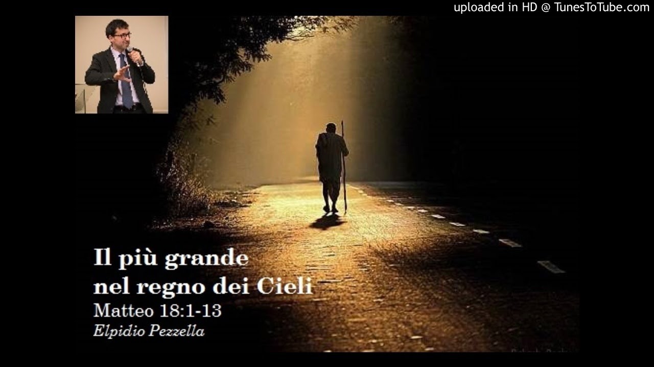 Il più grande nel Regno dei cieli (Matteo 18113) YouTube Il più grande nel Regno dei cieli (Matteo 18113) YouTube